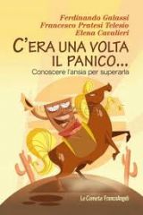 C'ERA UNA VOLTA IL PANICO Franco Angeli/Le Comete Ferdinando Galassi, Francesco Pratesi Telesio, Elena Cavalieri
